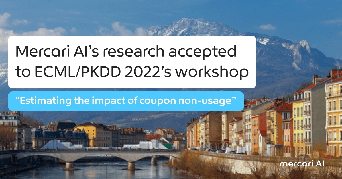 Mercari AI’s research “Estimating the impact of coupon non-usage” accepted to ECML/PKDD 2022’s workshop